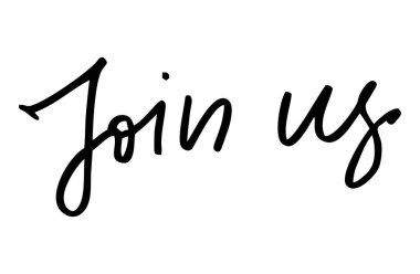 Bize katılın. El yazısı metin. Modern hat. İlham alıntı olduğunu. Beyaz izole