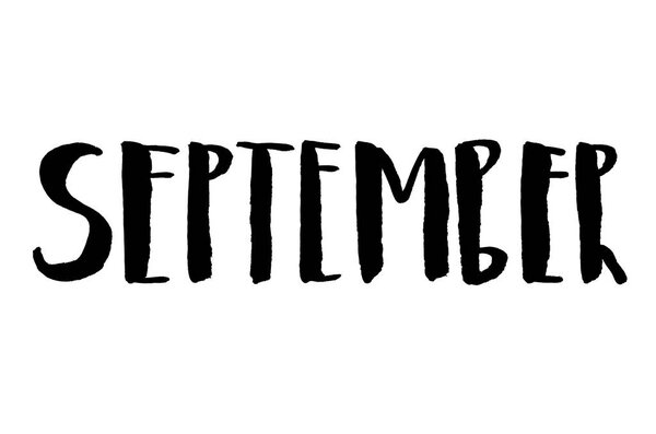 September. Handwritten text. Modern calligraphy. Isolated on white