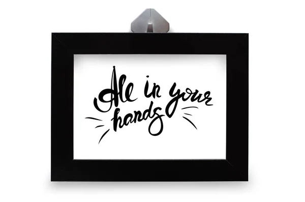 Black Photo Frame Inscription All Your Hands Isolated White Background — Stock Photo, Image