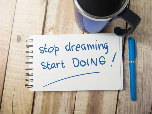 Stop Dreaming Start Doing Citas Motivacionales Negocios Tipografía Palabras Top — Foto de Stock