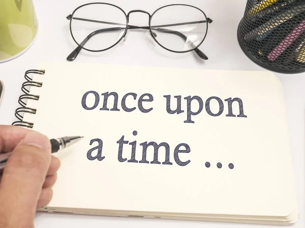 Once Upon a Time, story telling motivational inspirational quotes, words typography lettering concept