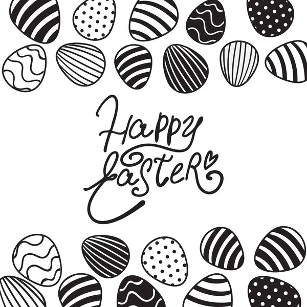 Happy _ easter _ eggs _ and _ lettering _ black _ and _ white — стоковый вектор