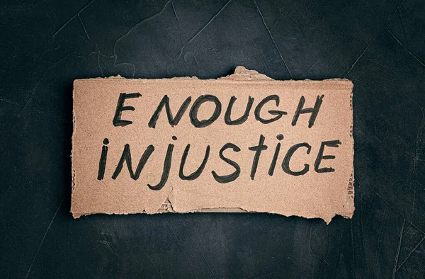 Enough Injustice Text Cardboard Dark Background — Stock Photo, Image