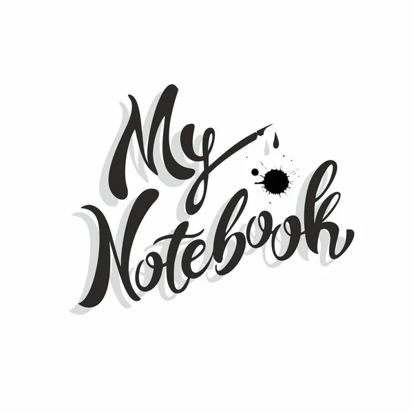 Cuaderno Letras Elegantes Diseño Para Portada Notebook Pluma Estilográfica Manchas — Vector de stock