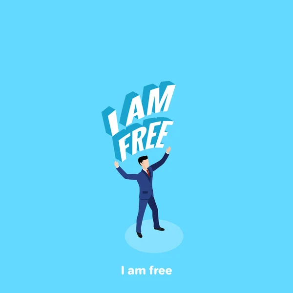 Man Business Suit Standing His Hands Raised Upwards Inscription Free — Stock Vector