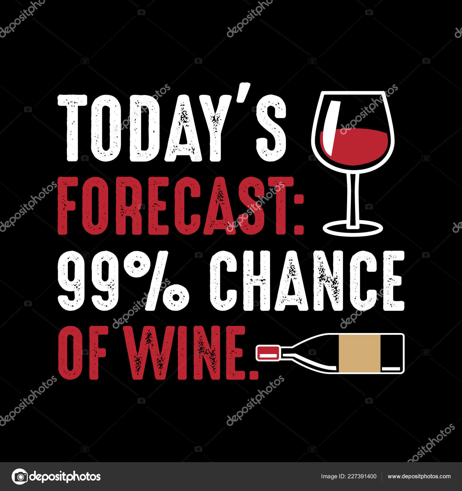 Tonight's Forecast 99% Chance Of Wine T-Shirt Tonight's Forecast 99% Chance Of Wine T-Shirt