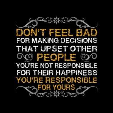 Yaşam Motivasyon Alıntısı. Üzülme.