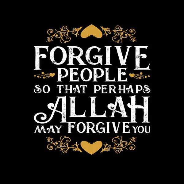 穆斯林引言和说 原谅人们 这样也许 — 图库矢量图片