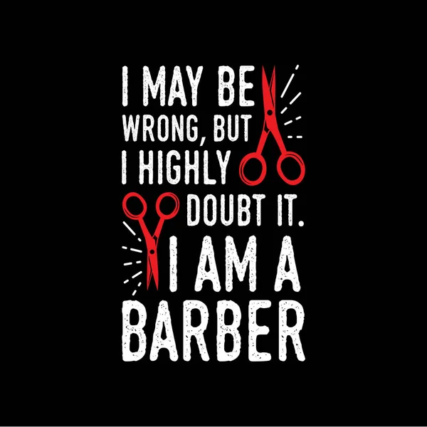 Aku Seorang Tukang Cukur Barber Shop Quote Saying - Stok Vektor