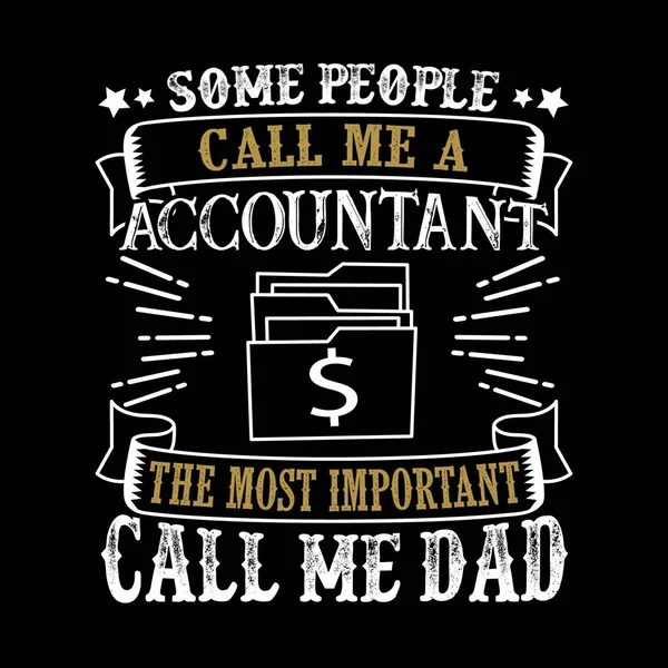 Accountant Father Day Quote Saying - Stok Vektor