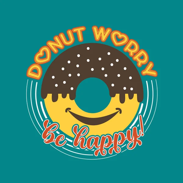 Donuts Quote Saying Donuts Worry Happy — Stock Vector