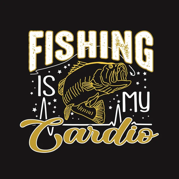 Рибальська Цитата Приказка Риболовля Моє Кардіо — стоковий вектор