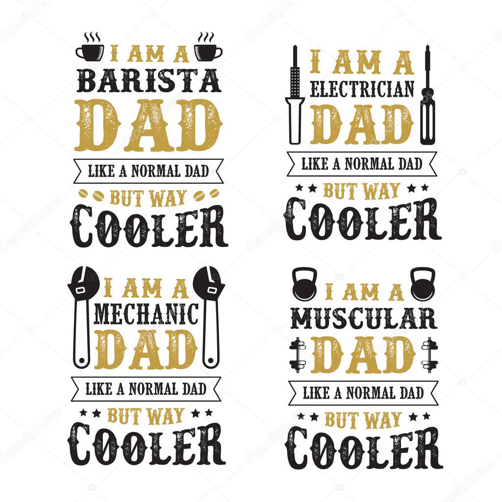 father s Day Saying and Quotes. Cooler dad set bundle