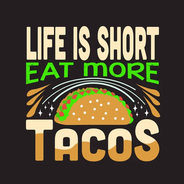 Tacos 报价和说对印刷设计有好处. — 图库矢量图片