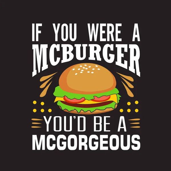 Burger Citation et dire bon pour la conception d'impression . — Image vectorielle