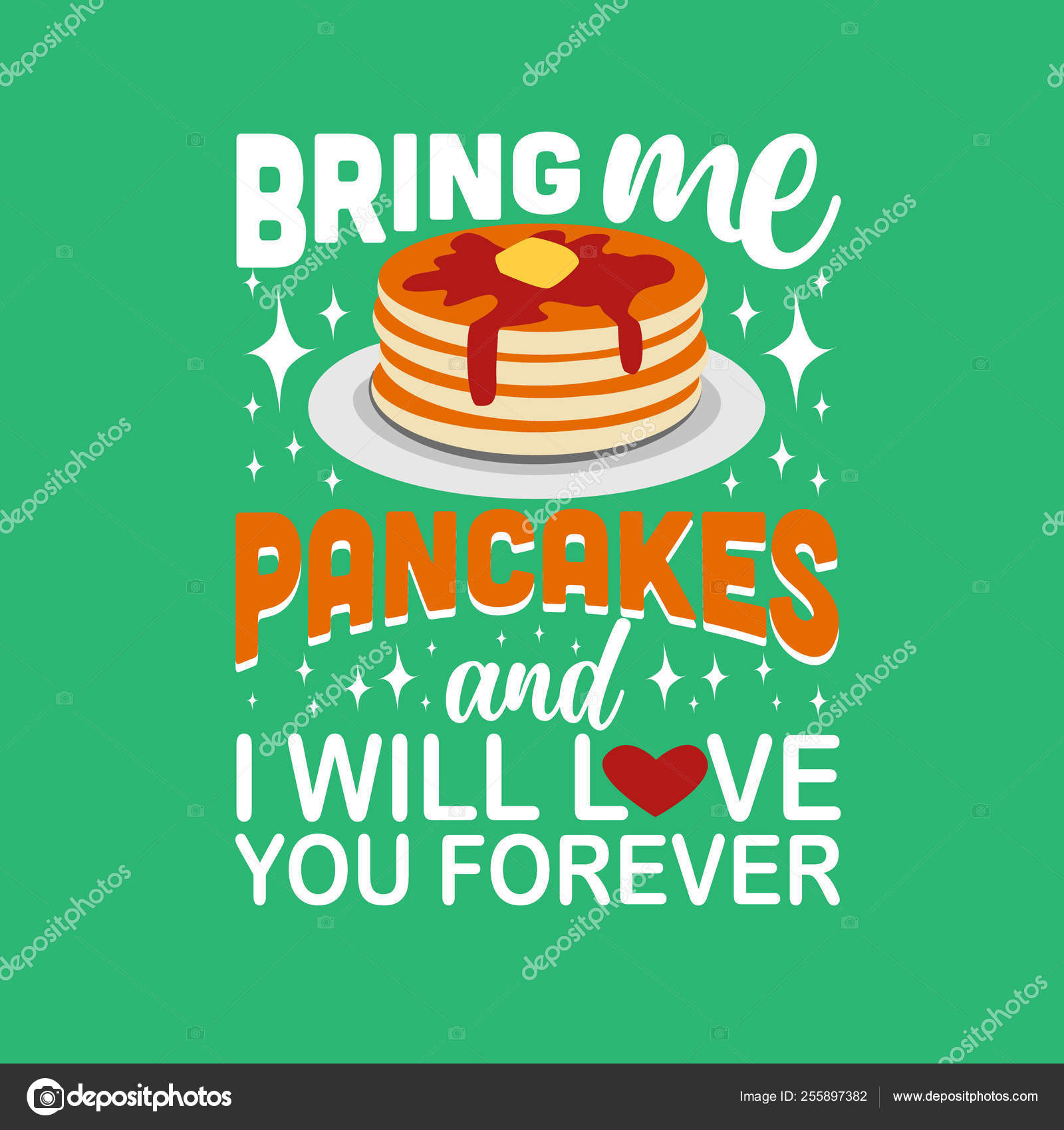 Pancake Quote Bring Pancakes Love You Forever Stock Illustration by