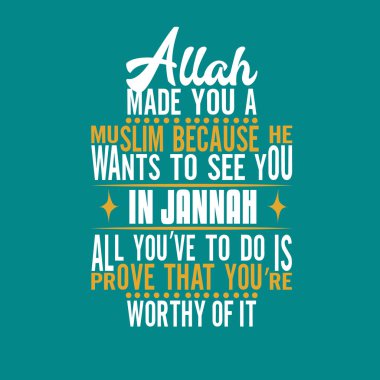 Müslümanca alıntı. Allah seni müslüman yaptı..