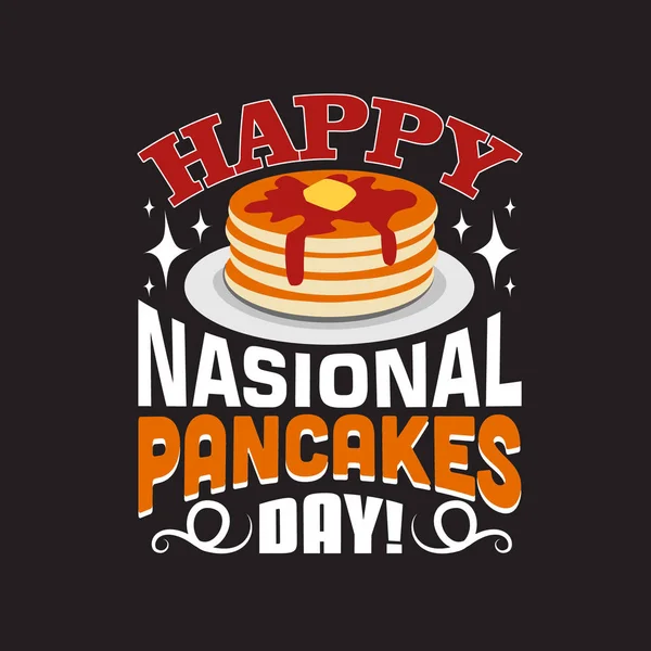 Pancake Quote Diciendo Feliz Día Nacional Los Panqueques — Vector de stock