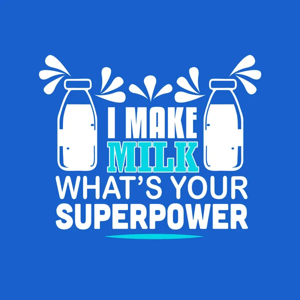 Cita Leche Hago Leche Que Superpoder — Vector de stock