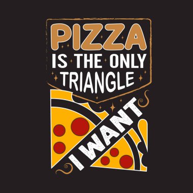 Pizza Alıntı ve baskı tasarımı için iyi söyleyerek