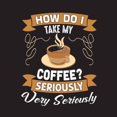 Kahve Alıntı ve tasarım koleksiyonları için iyi söyleyerek