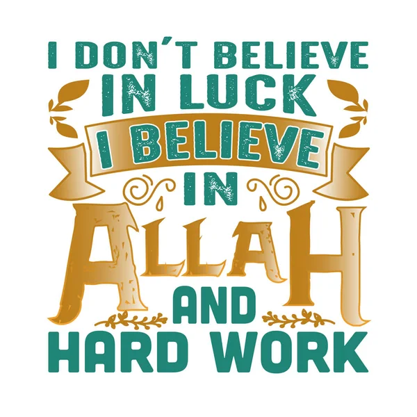 No creo en la suerte. Cita y dicho musulmán . — Archivo Imágenes Vectoriales