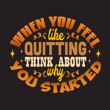 Motivasyon Sloganı ve Alıntı baskı veya tee için iyi