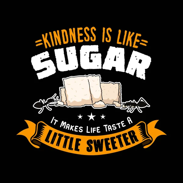 Amabilidad Como Azúcar Hace Que Vida Sepa Poco Más Dulce — Vector de stock