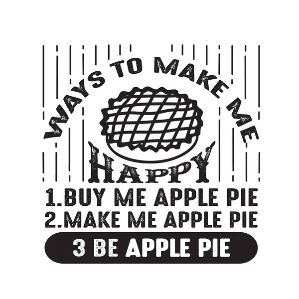 食品报价 让我快乐苹果派的方法 — 图库矢量图片