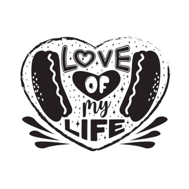 Hotdog Alıntı ve diyor ki: Hayatımın aşkı..