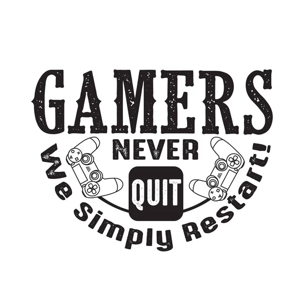 Gamer Quotes Slogan Good Shirt Los Jugadores Nunca Renuncian Simplemente — Archivo Imágenes Vectoriales