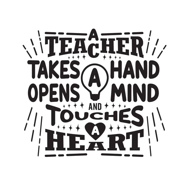 老师们引用了T恤衫的格言和口号 老师牵手 打开心灵 触动心灵 — 图库矢量图片