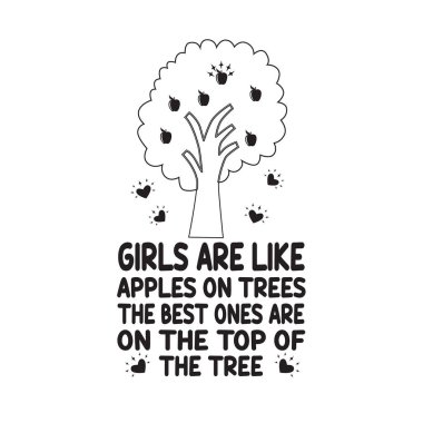Elma Tırnağı ve diyor ki: Kızlar ağaçtaki elma gibidir..