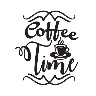 Kahve ve alıntı. Bugün kahve zamanı.