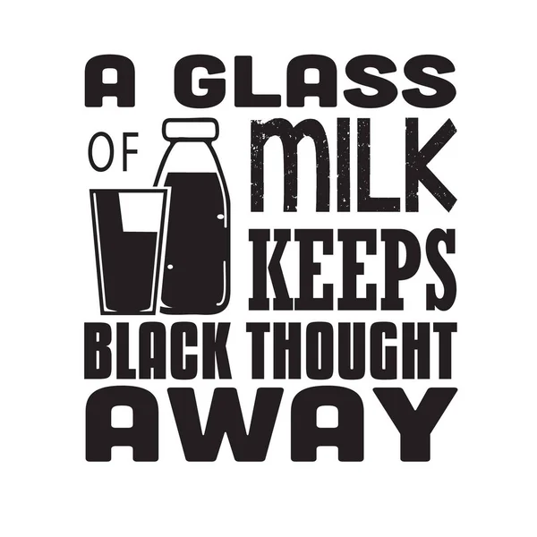 Milchquote Ein Glas Milch Hält Schwarze Gedanken Fern — Stockvektor