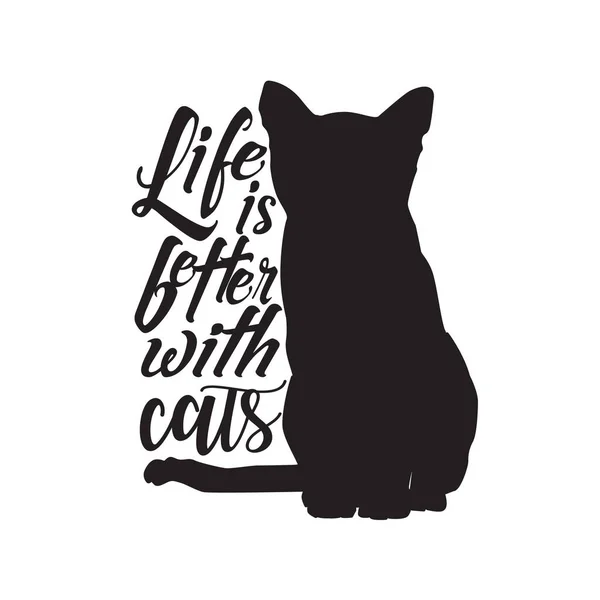 Cat Animal Citat Livet Bättre Med Katter — Stock vektor