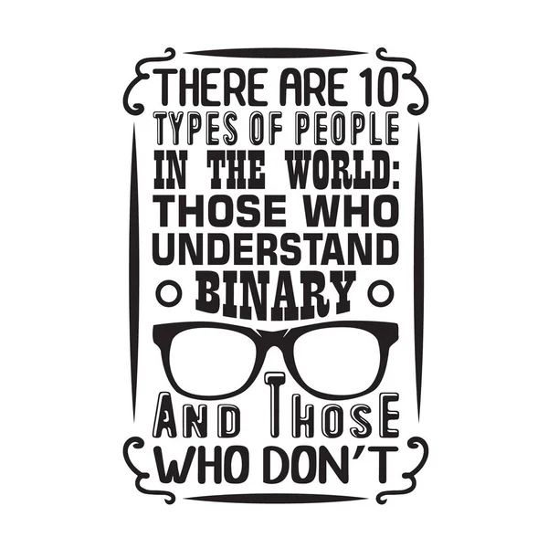 Geek Quote Types People — Stock Vector