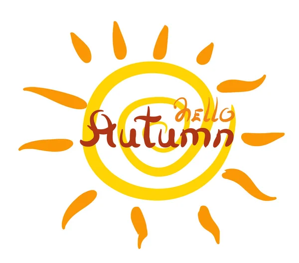 Gestileerde Zon Met Stralen Belettering Hallo Herfst — Stockvector