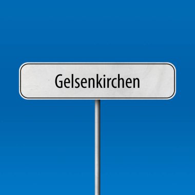 Gelsenkirchen - şehir işareti, yer adı işareti