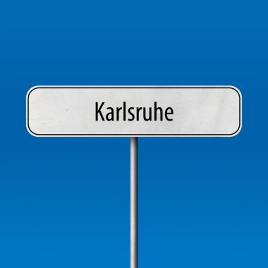 Karlsruhe - şehir işareti, yer adı işareti