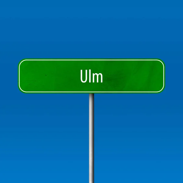 Ulm 镇标志地方 名字标志 — 图库照片