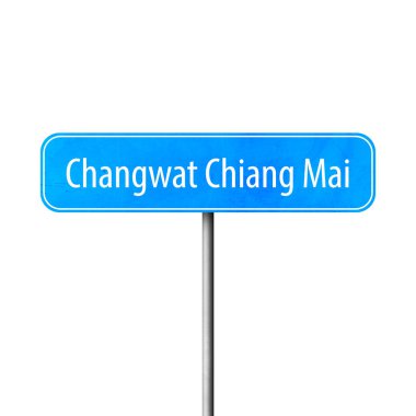 Changwat Chiang Mai - şehir işareti, yer adı işareti