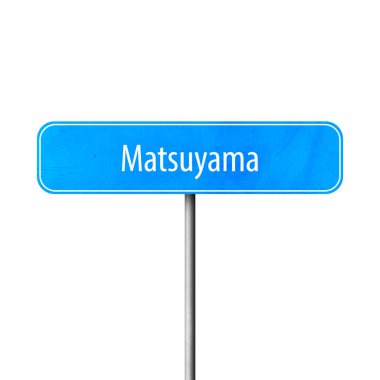 Matsuyama - şehir işareti, yer adı işareti