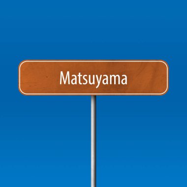 Matsuyama - şehir işareti, yer adı işareti