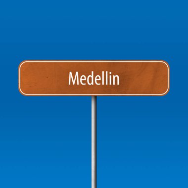 Medellin - şehir işareti, yer adı işareti