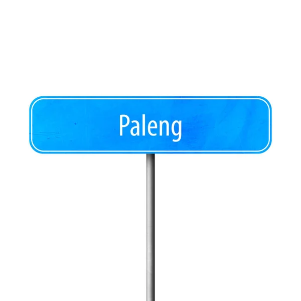 Paleng 镇标志 地方名字标志 — 图库照片