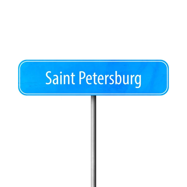 Saint Pétersbourg Panneau Ville Nom Lieu — Photo