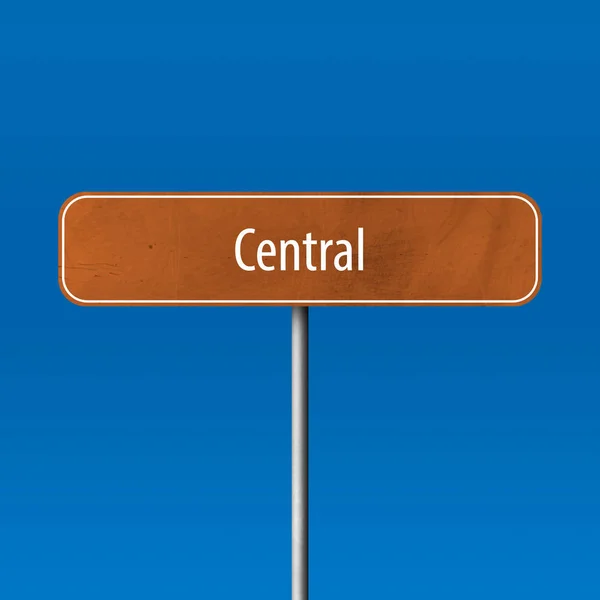 Central Town Sign Place Name Sign — Stock Photo, Image