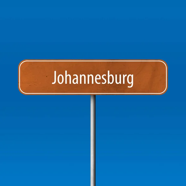 Johannesburg Staden Tecken Plats Namn Tecken — Stockfoto