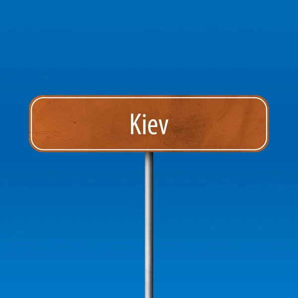 Kiev Enseigne Ville Signe Nom Lieu — Photo